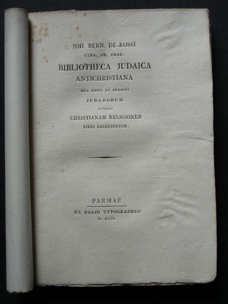 BIBLIOTECA JUDAICA ANTICHRISTIANA. Qua editi et inediti Judaeorum adversus Christianam …