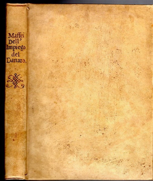DELL'IMPIEGO DEL DANARO Libri tre.