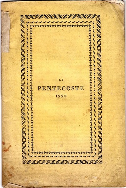 LA PENTECOSTE. Inno di… colla traduzione latina in doppio metro …