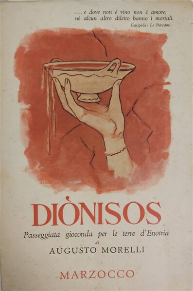 DIONISOS (Bacchus). Passeggiata gioconda per le terre d’Enotria.