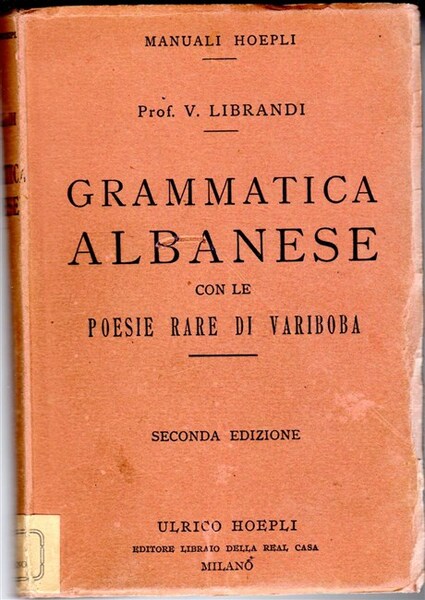 GRAMMATICA ALBANESE con le poesie rare di Variboba. Seconda edizione.