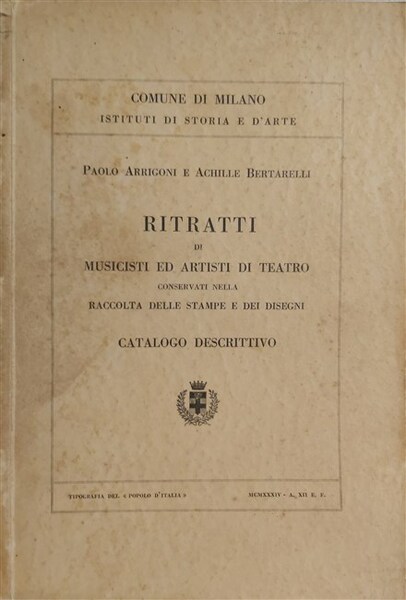 RITRATTI DI MUSICISTI ED ARTISTI DI TEATRO conservati nella Raccolta …