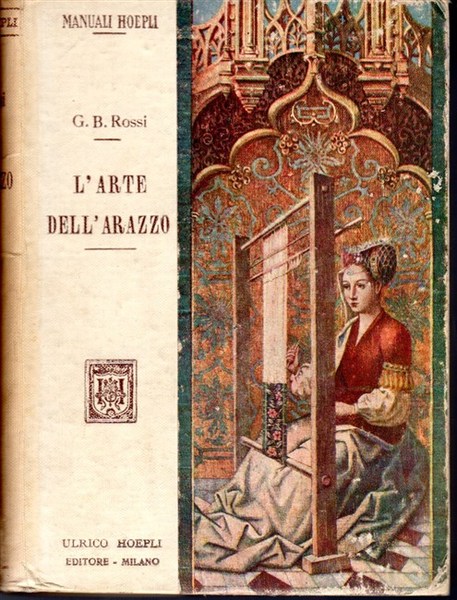 L'ARTE DELL'ARAZZO.