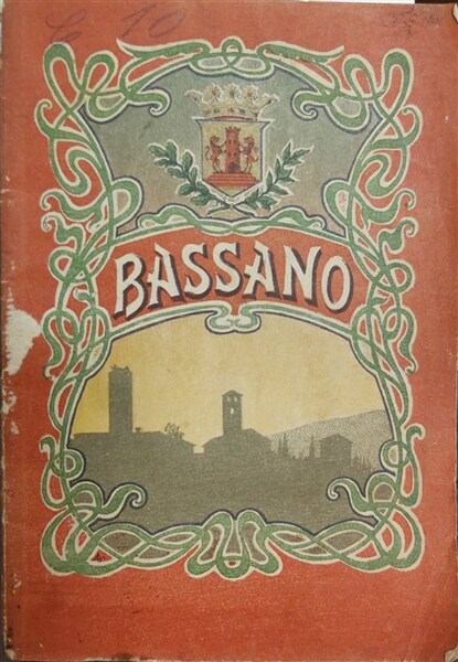 BASSANO. Guida ricordo.