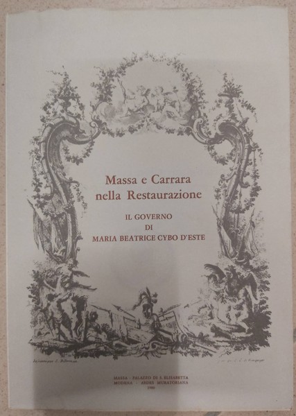 MASSA E CARRARA nella Restaurazione. Il governo di Maria Beatrice …