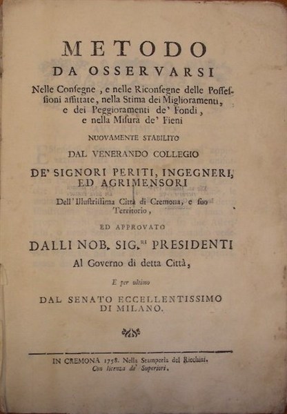 METODO DA OSSERVARSI nelle consegne, e nelle riconsegne delle Possessioni …