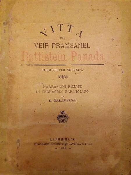 VITTA DEL VEIR PRAMSANEL Battistein Panada. Strolegh per necessità. Narrazioni …