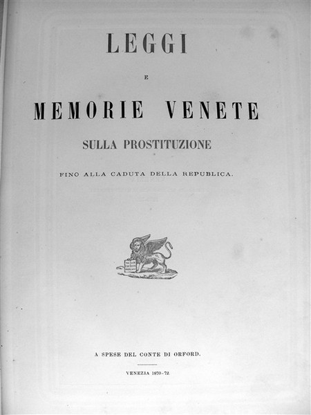 LEGGI E MEMORIE VENETE SULLA PROSTITUZIONE fino alla caduta della …