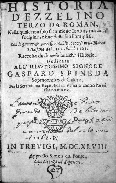 HISTORIA D'EZZELINO TERZO DA ROMAN, nella quale non solo si …