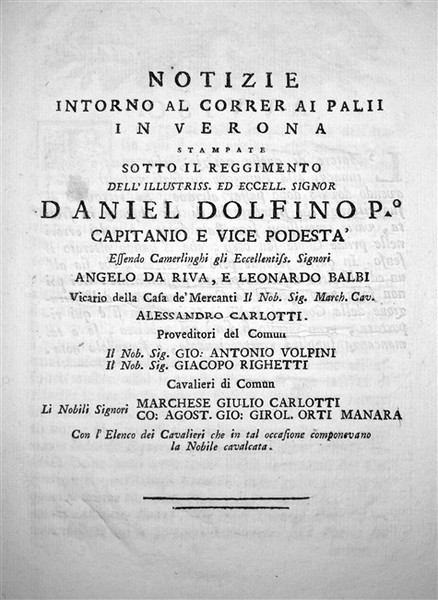 NOTIZIE INTORNO AL CORRER AI PALII IN VERONA stampate sotto …