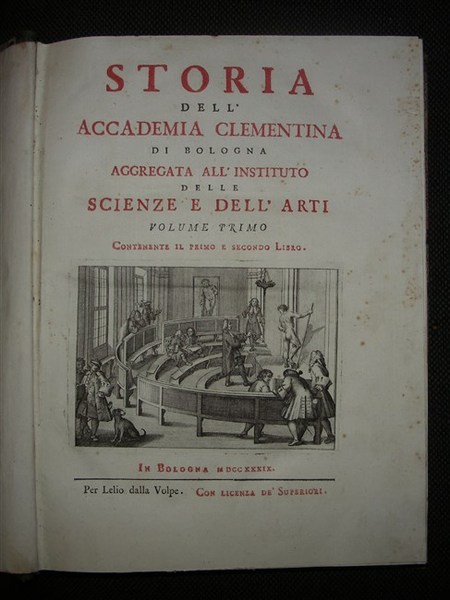 STORIA DELL'ACCADEMIA CLEMENTINA DI BOLOGNA aggregata all'Istituto delle Scienze e …