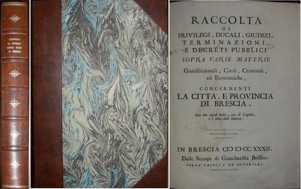 RACCOLTA DI PRIVILEGJ, Ducali, Giudizi, Terminazioni e Decreti pubblici sopra …