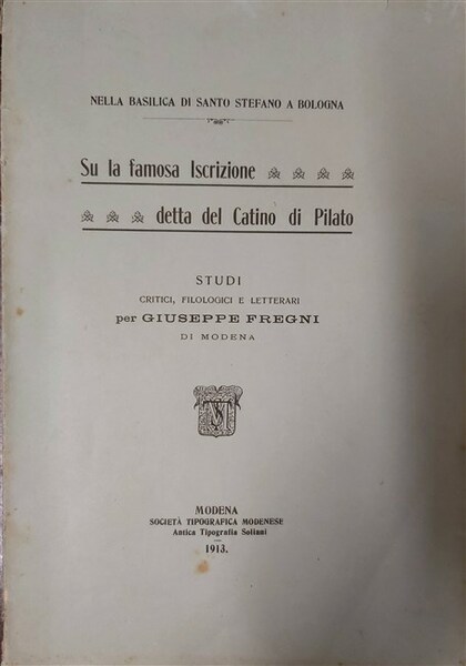 SU LA FAMOSA ISCRIZIONE detta del Catino di Pilato. Nella …