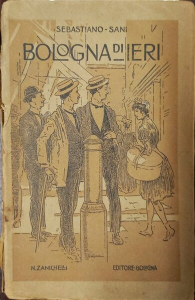 BOLOGNA DI IERI.