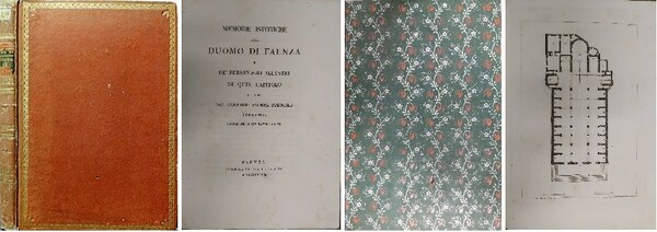 MEMORIE ISTORICHE del Duomo di Faenza e de’ personaggi illustri …