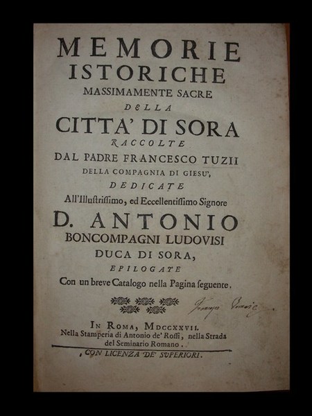 MEMORIE ISTORICHE massimamente sacre della città di Sora raccolte dal …