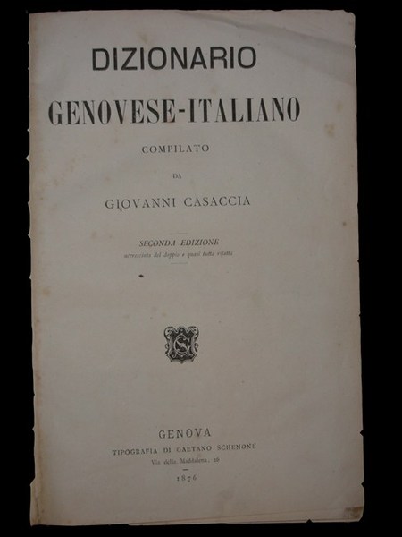 DIZIONARIO GENOVESE-ITALIANO compilato da … Seconda edizione accresciuta del doppio …