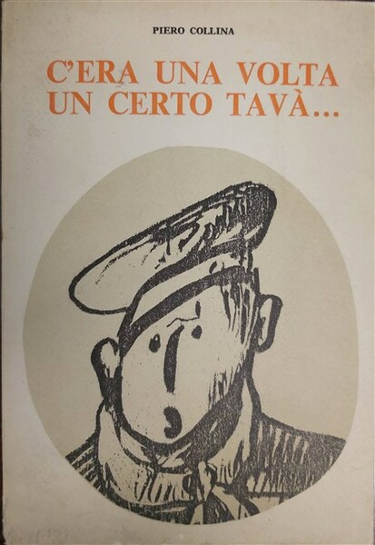 C'ERA UNA VOLTA un certo Tavà… Storia dell'ultima "macchietta" comasca.
