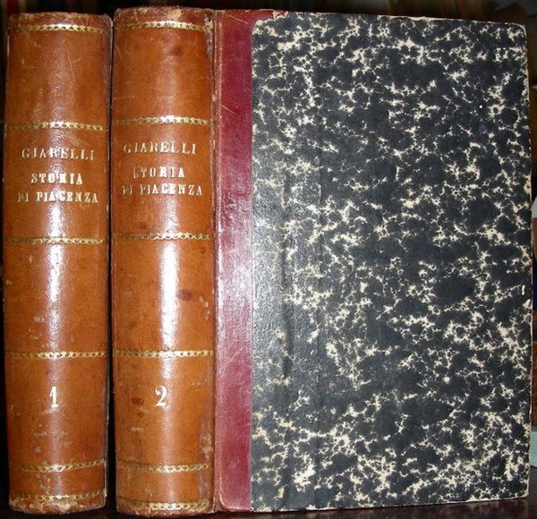 STORIA DI PIACENZA dalle origini ai nostri giorni. Volume primo …
