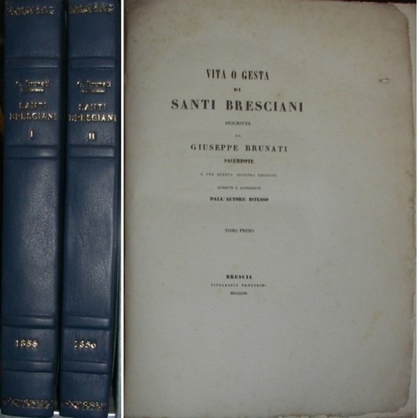 VITA O GESTA DI SANTI BRESCIANI descritte da … e …