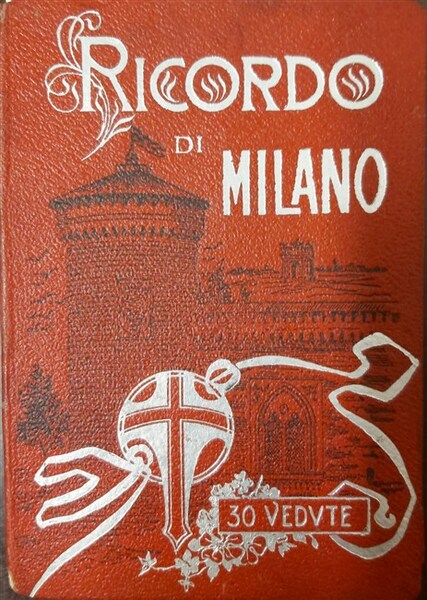 RICORDO DI MILANO. 30 vedute.