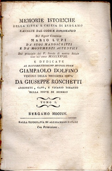 MEMORIE ISTORICHE della città e chiesa di Bergamo raccolte dal …
