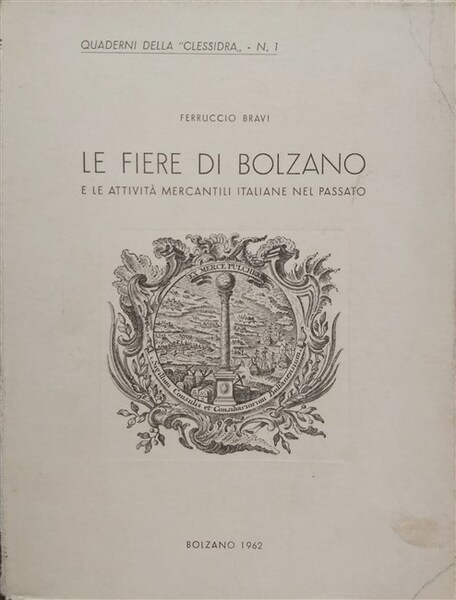 LE FIERE DI BOLZANO e le attività mercantili italiane nel …
