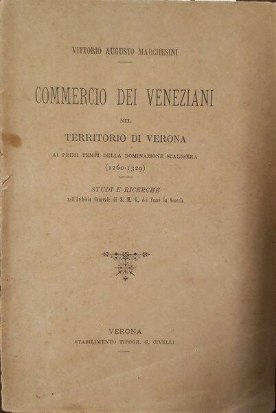 COMMERCIO DEI VENEZIANI nel territorio di Verona ai tempi della …