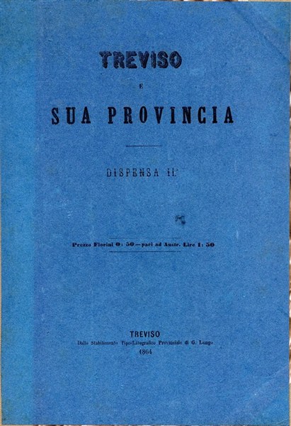 TREVISO E SUA PROVINCIA. Illustrazione di… segretario relatore per le …