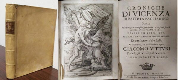 CRONICHE DI VICENZA di. scritte dal principio di questa Città, …