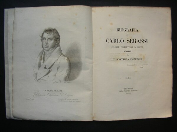 BIOGRAFIA DI CARLO SERASSI celebre costruttore d'organi scritta da…