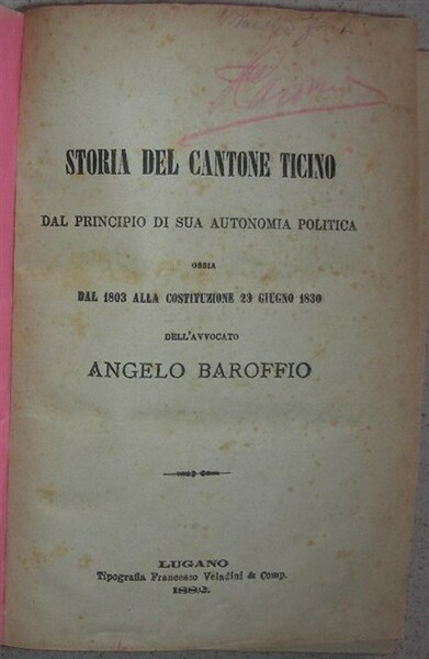 STORIA DEL CANTONE TICINO dal principio di sua autonomia politica …
