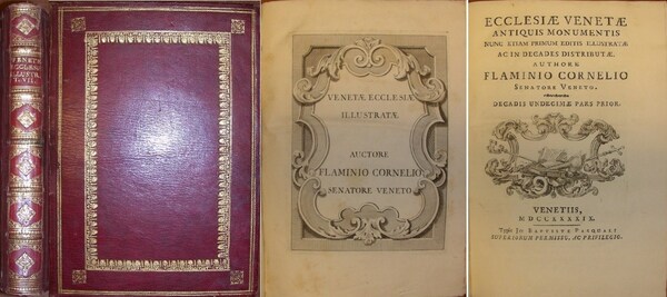 ECCLESIAE VENETAE antiquis monumentis nunc etiam primum editis illustratae ac …