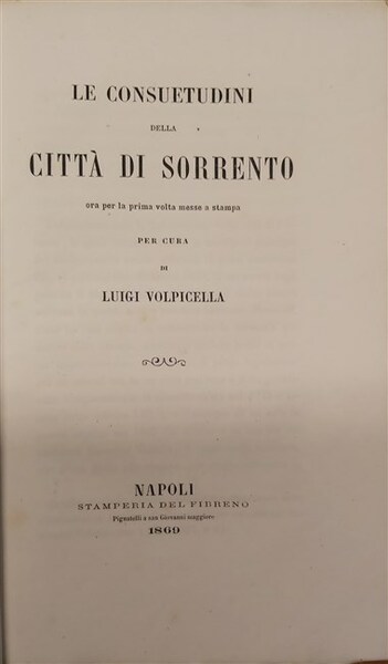 LE CONSUETUDINI della città di Sorrento ora per la prima …