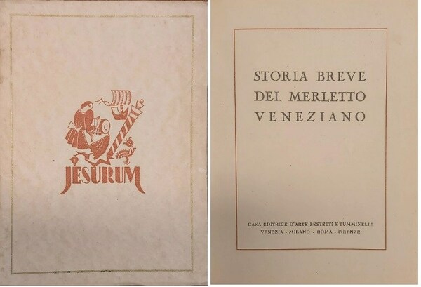 STORIA BREVE DEL MERLETTO VENEZIANO. JESURUM.