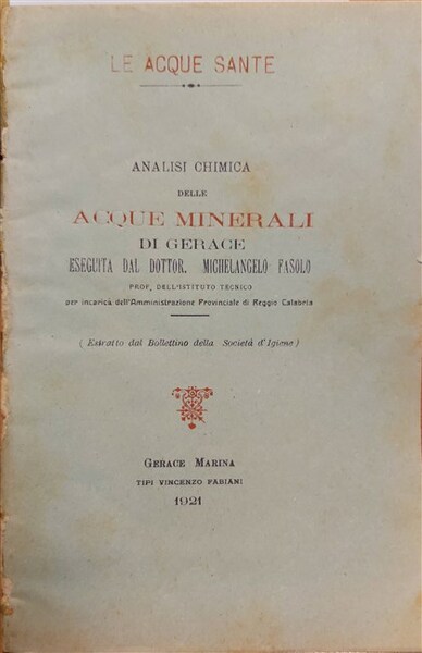 ANALISI CHIMICA DELLE ACQUE MINERALI di Gerace eseguita dal Dottor. …