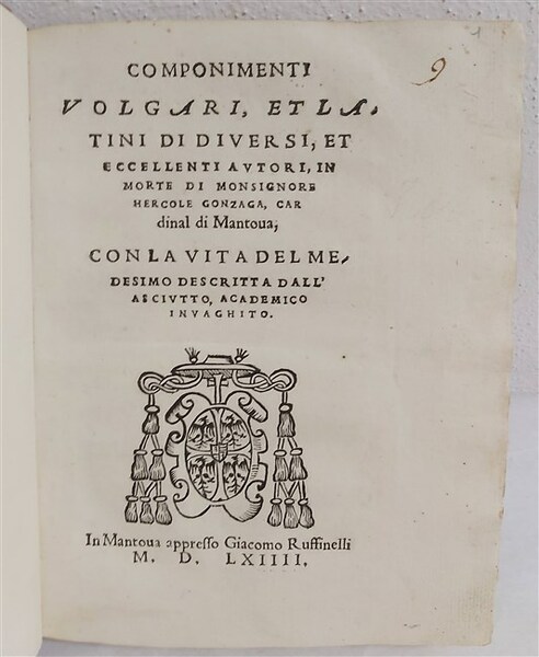 COMPONIMENTI VOLGARI ET LATINI di diversi et eccellenti autori in …
