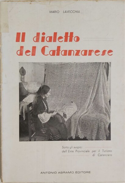 IL DIALETTO DEL CATANZARESE nella poesia popolare e in alcuni …