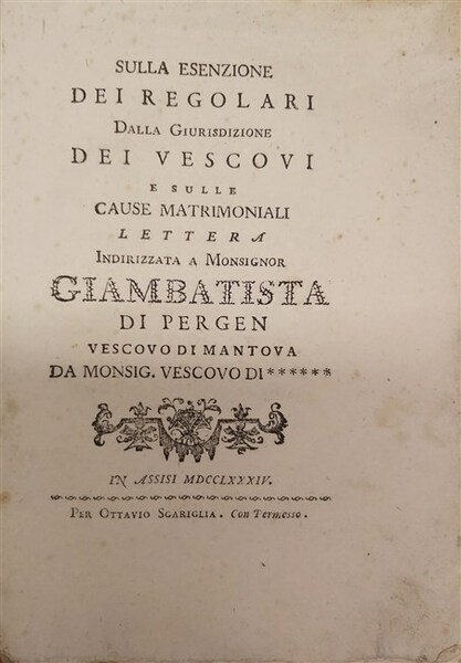 SULLA ESENZIONE DEI REGOLARI dalla giurisdizione dei Vescovi e sulle …