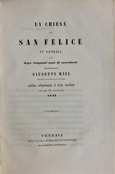 LA CHIESA DI SAN FELICE IN VENEZIA ove dopo cinquant'anni …