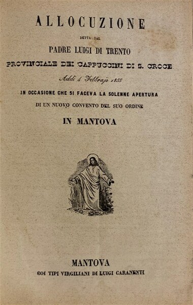 ALLOCUZIONE detta dal Padre. Provinciale dei Cappuccini di S. Croce …