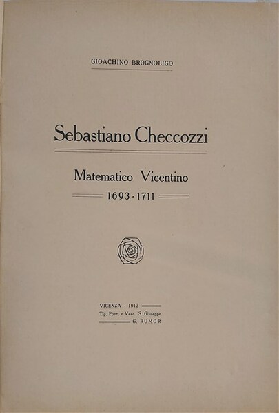 SEBASTIANO CHECCOZZI matematico vicentino 1693-1711.