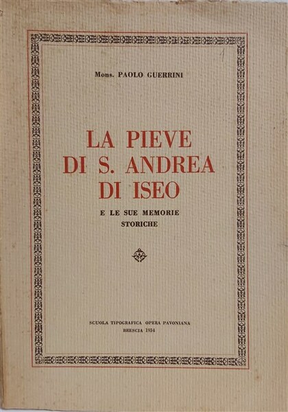 LA PIEVE DI S. ANDREA DI ISEO e le sue …