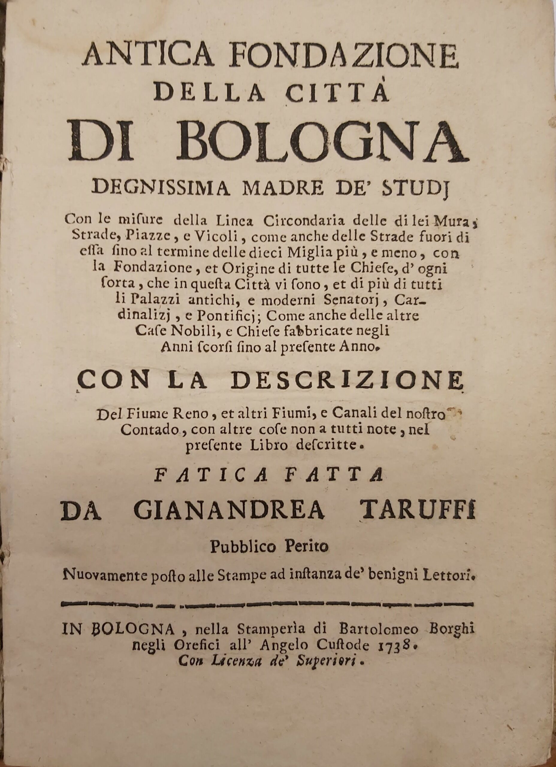 ANTICA FONDAZIONE della città di Bologna degnissima madre de' Studj. …