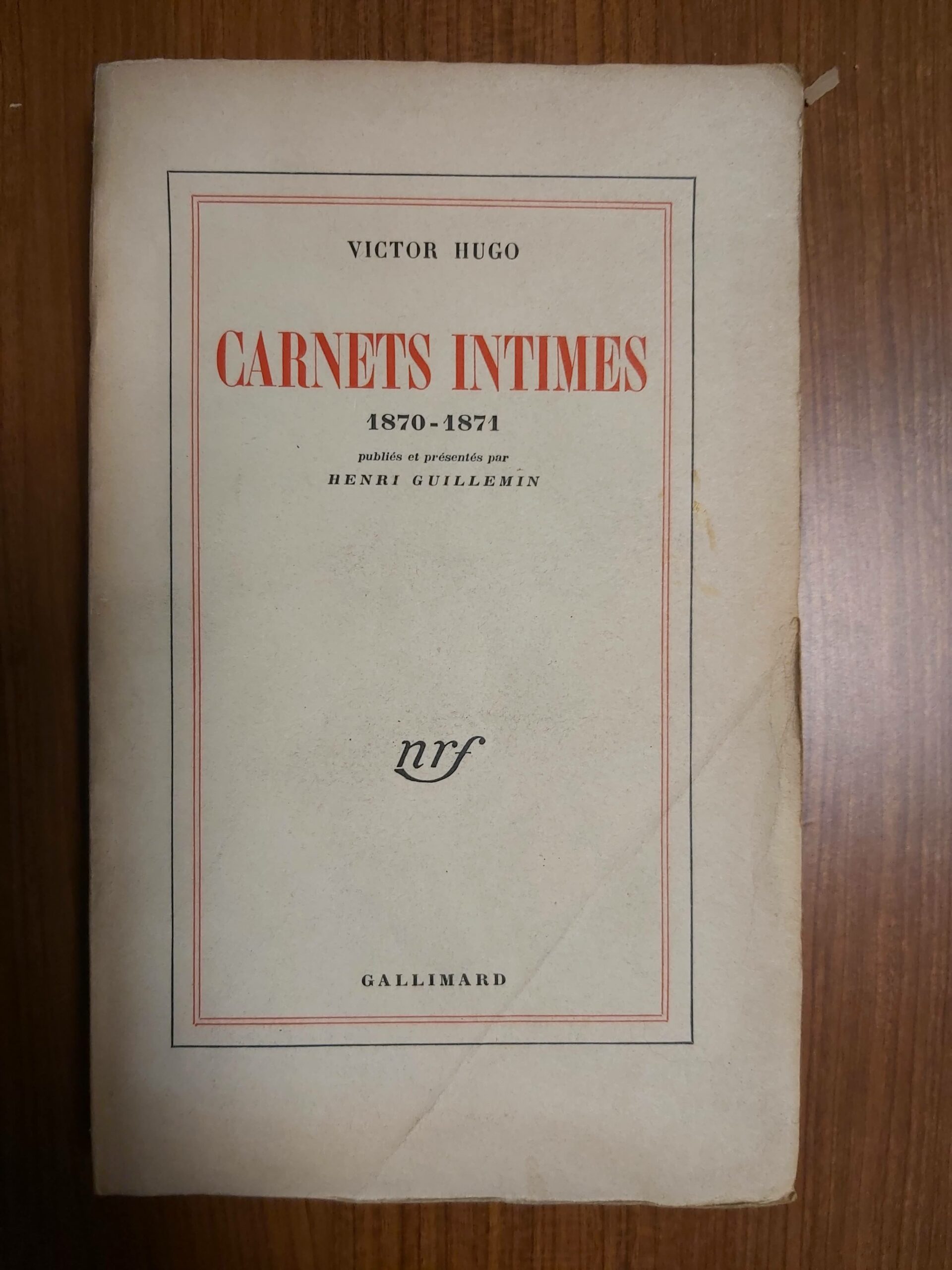 CARNETS INTIMES 1870-1871 publies et presentes par Henri Guillemin.