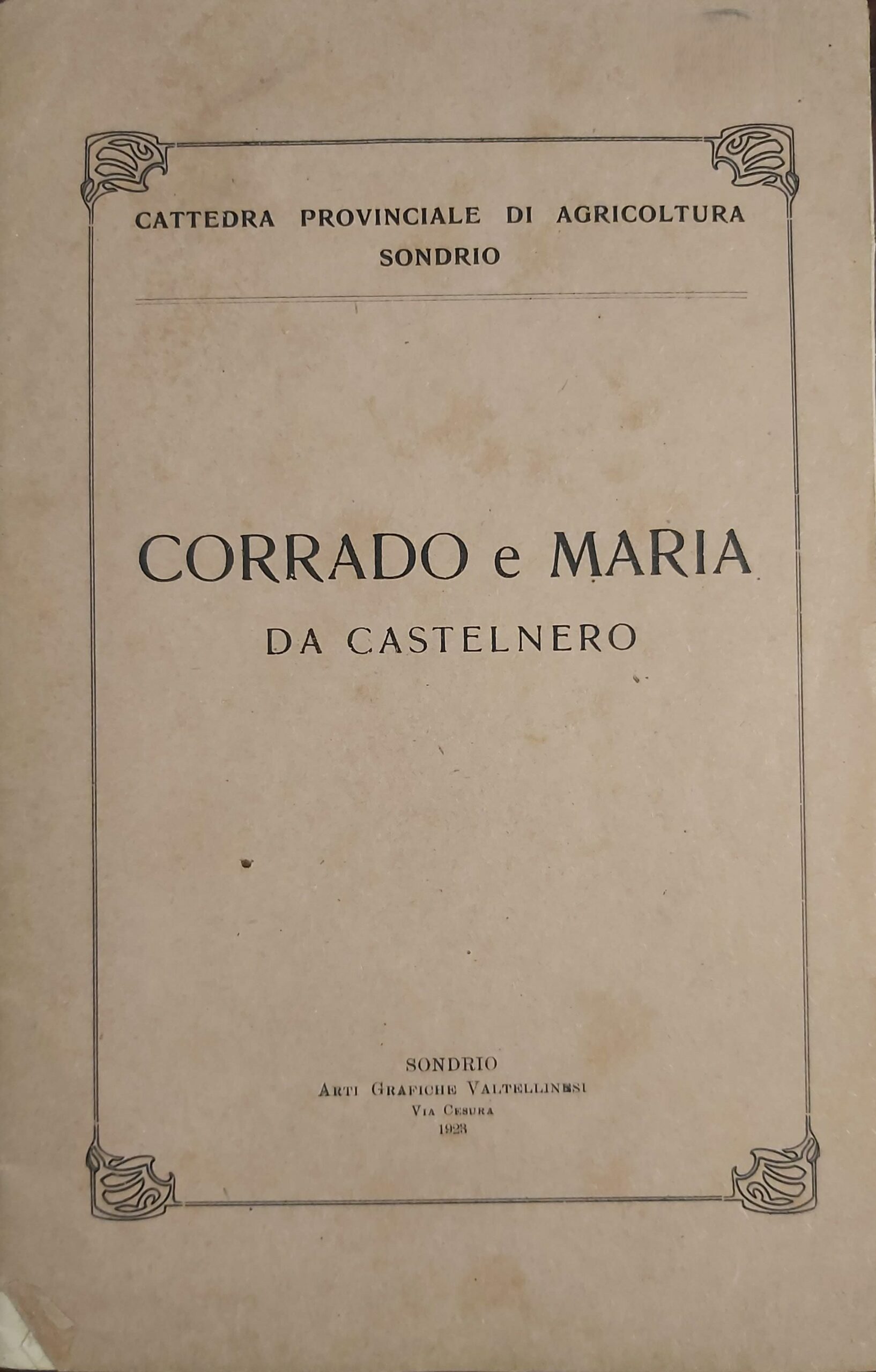CORRADO E MARIA da Castelnero.