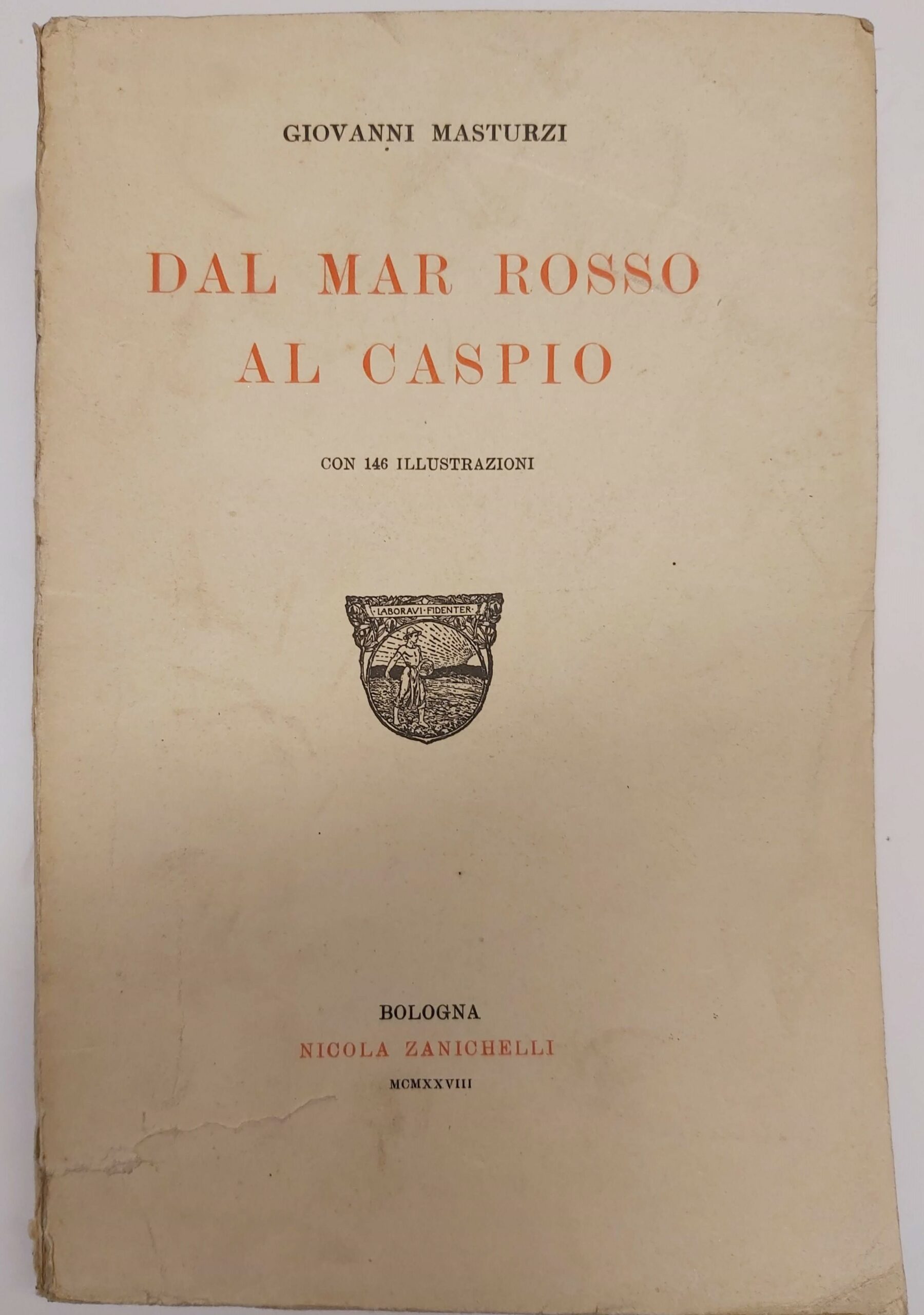 DAL MAR ROSSO AL CASPIO.