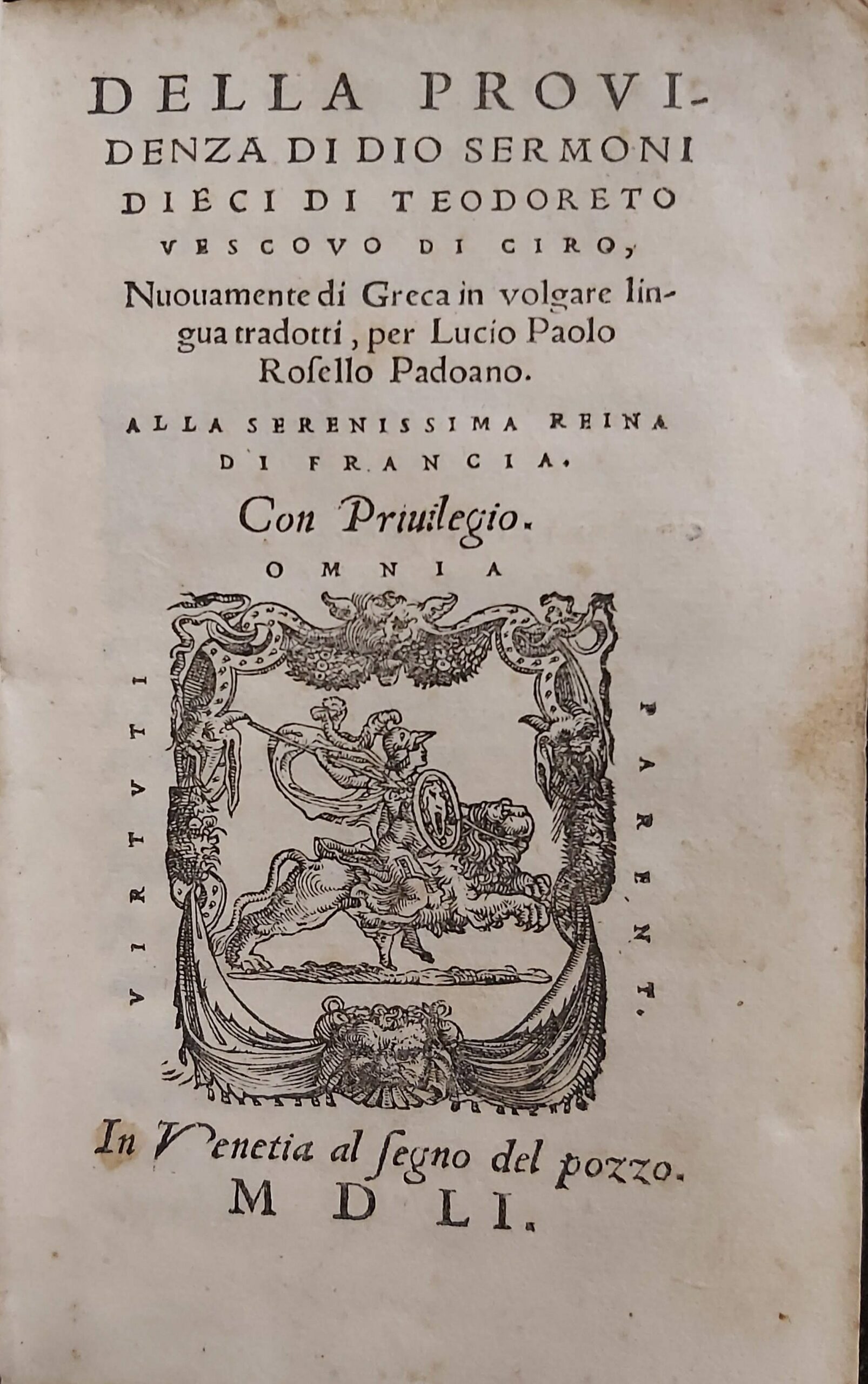 DELLA PROVIDENZA DI DIO. Sermoni dieci di. Vescovo di Ciro. …