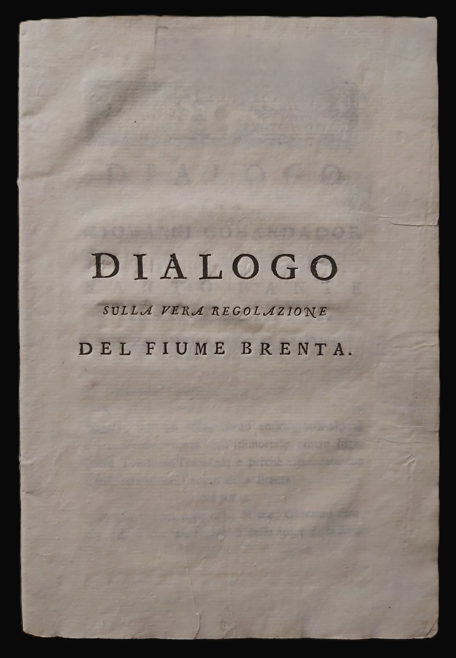 DIALOGO sulla vera regolazione del fiume Brenta.