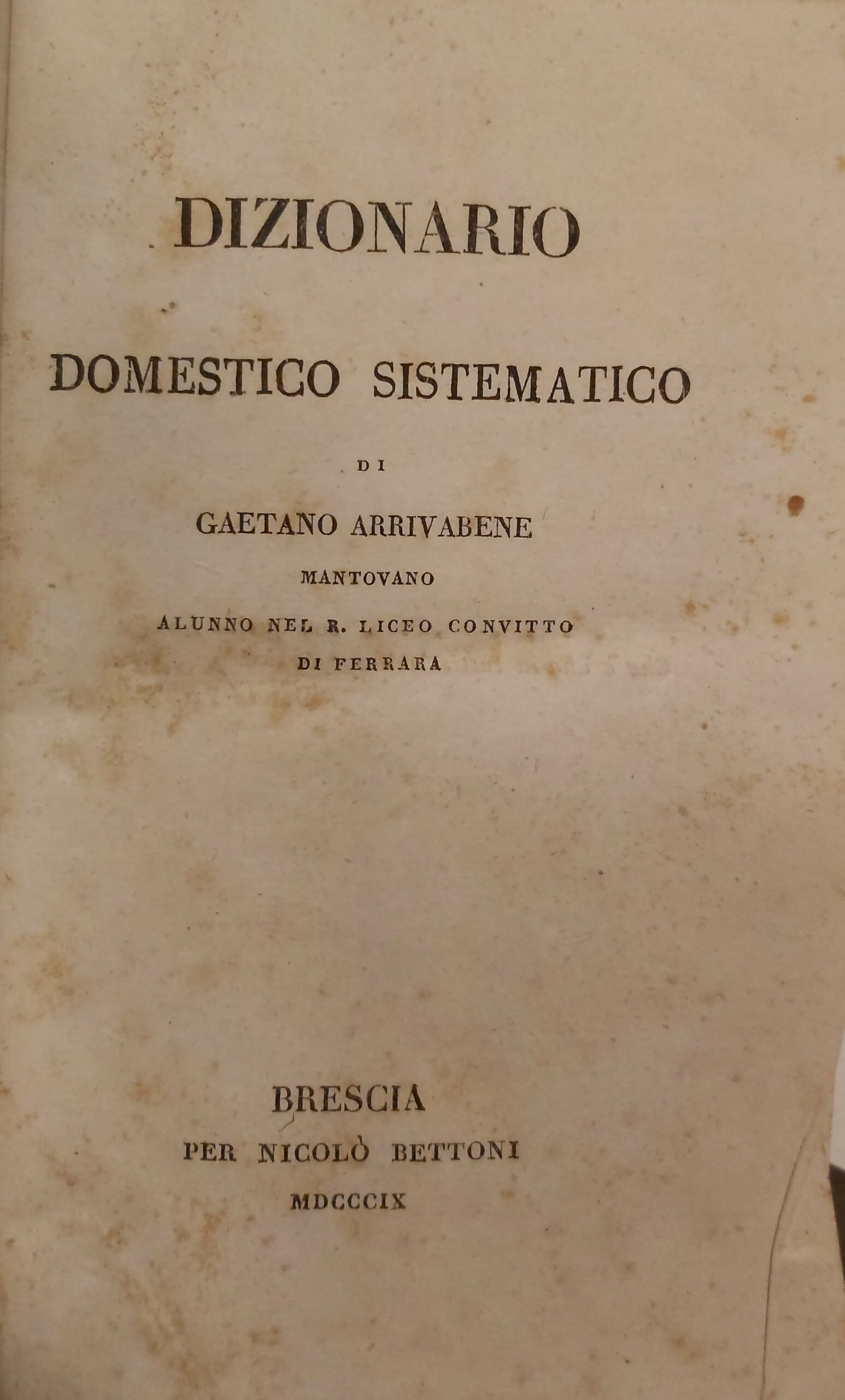 DIZIONARIO DOMESTICO SISTEMATICO di… Mantovano alunno del R. Liceo Convitto …